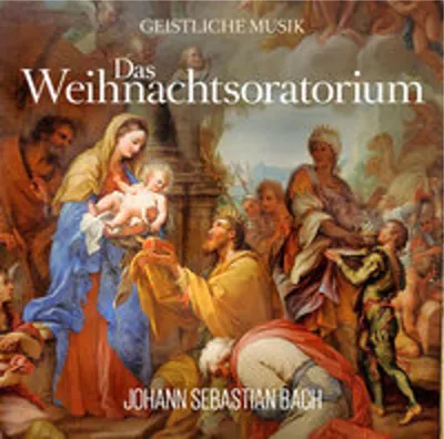 Produktbild von Das Weihnachtsoratorium von Johann Sebastian Bach