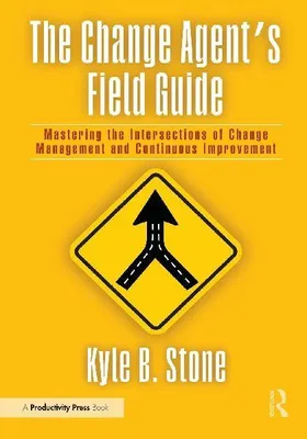 Produktbild von The Change Agent's Field Guide