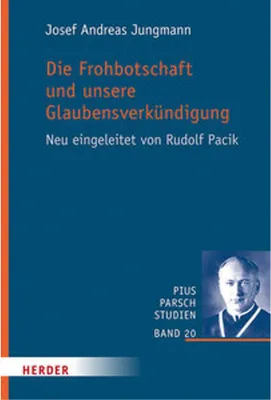Produktbild von Die Frohbotschaft und unsere Glaubensverkündigung