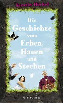 Immagine prodotto di Höckel, K: Geschichte vom Erben, Hauen und Stechen