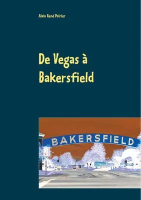 Produktbild von De Vegas à Bakersfield