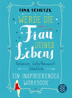 Produktbild von Werde die Frau deines Lebens
