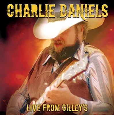 Produktbild von Charlie Daniels Band-Live From Gilleys