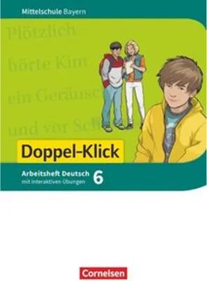 Obrázek produktu pro Doppel-Klick 6. Jahrgangsstufe - Mittelschule Bayern - Arbeitsheft mit interaktiven Übungen auf scook.de
