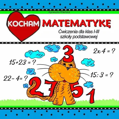 Produktbild von Zeszyt ćwiczeń - Kocham Matematykę klasy 1-3 SP