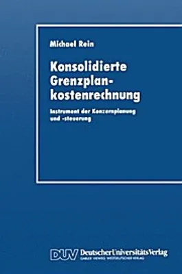 Produktbild von Konsolidierte Grenzplankostenrechnung