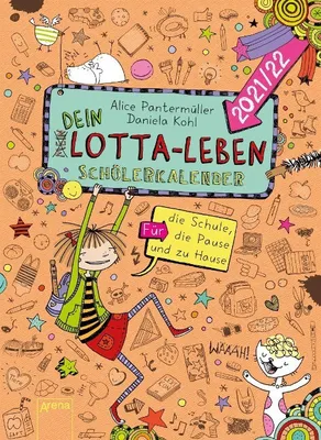 Produktbild von Dein Lotta-Leben. Schülerkalender 2021/22