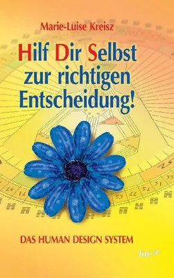 Produktbild von Hilf Dir Selbst zur richtigen Entscheidung!