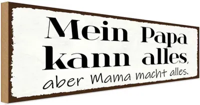 Produktbild von vianmo Holzschild 10x27 cm Mein Papa kann alles aber Mama Männer Frauen