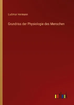 Produktbild von Grundriss der Physiologie des Menschen