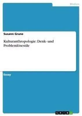 Produktbild von Kulturanthropologie: Denk- und Problemlösestile