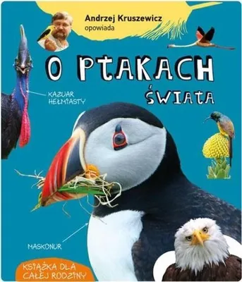 Obrázok produktu pre Andrzej Kruszewicz opowiada o ptakach swiata
