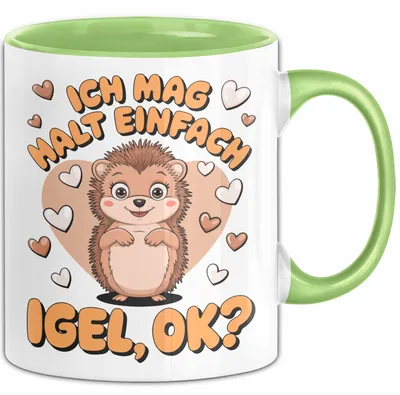 Produktbild von Igel Tier Tasse Geschenk Lustige Geschenkidee Spruch Ich Mag Halt Einfach Igel Ok (Grün)