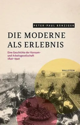 Produktbild von Die Moderne als Erlebnis