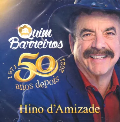 Zdjęcie produktu dla QUIM BARREIROS - Hymn Przyjaźni - 50 lat później [CD]