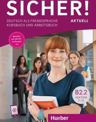 Immagine prodotto di Sicher! aktuell B2.2. Kurs- und Arbeitsbuch mit Audios online, Lektion 7-12