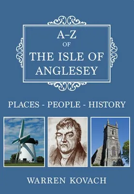 Obrázek produktu pro A-Z of the Isle of Anglesey