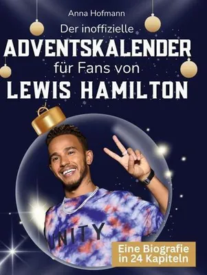 Produktbild von Der inoffizielle Adventskalender für Fans von Lewis Hamilton