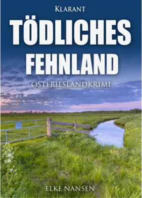 Obrázok produktu pre Tödliches Fehnland. Ostfrieslandkrimi