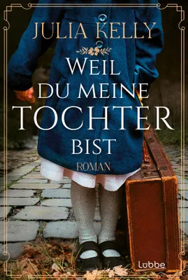 Produktbild von Weil du meine Tochter bist