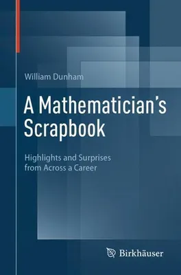 Obrázek produktu pro A Mathematician's Scrapbook