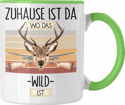 Produktbild von Trendation - Jäger Tasse Geschenk Geschenkidee Lustiger Spruch Zuhause Ist Da Wo Das Wild Ist (Grün)