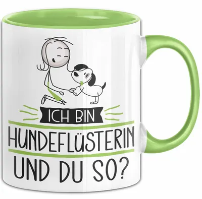 Produktbild von Hundeflüsterin Tasse Geschenk Ich Bin Hundeflüsterin Und Du So Geschenkidee Lustiger Spruch Becher (Grün)