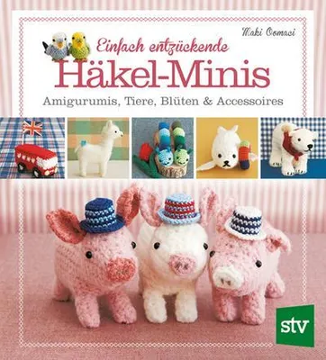 Immagine prodotto di Einfach entzückende Häkel-Minis