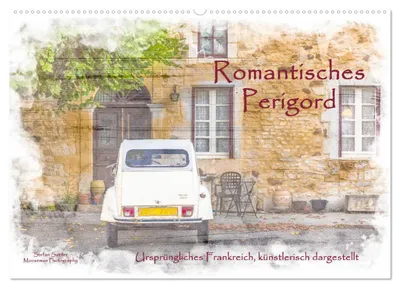 Produktbild von Romantisches Périgord (Wandkalender 2027 DIN A2 quer), CALVENDO Monatskalender