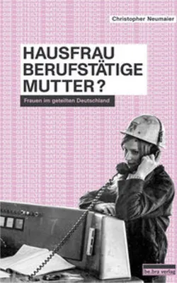 Obrázok produktu pre Hausfrau, Berufstätige, Mutter?