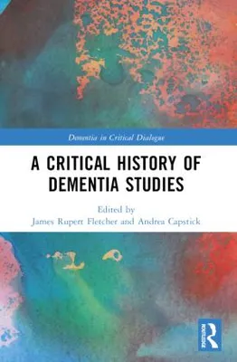 Produktbild von A Critical History of Dementia Studies