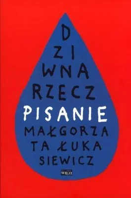 Obrázok produktu pre Lukasiewicz, M: Dziwna rzecz pisanie