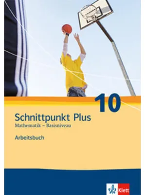 Obrázok produktu pre Schnittpunkt - Ausgabe für Nordrhein-Westfalen - Neubearbeitung. Mathematik für Realschulen. Selbstlernbuch 10. Schuljahr plus