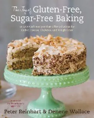 Produktbild von The Joy of Gluten-Free, Sugar-Free Baking