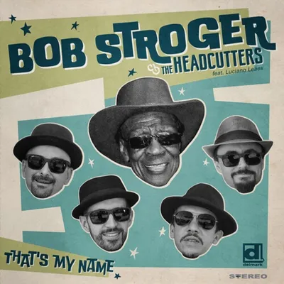 Produktbild von Bob Stroger: Thats My Name