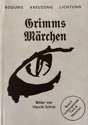 Produktbild von Grimms Märchen Band 3: Lumpengesindel