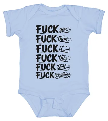 Produktbild von Fuck You Them It This That Everything Lustig Sarkasmus Ironie Zynismus Baby Body, Hellblau, 12/18