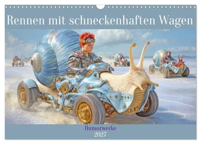 Produktbild von Rennen mit Schneckenwagen - Humorwerke (Wandkalender 2027 DIN A3 quer), CALVENDO Monatskalender