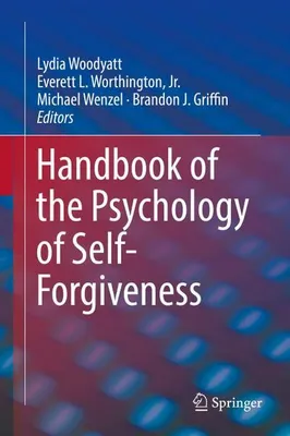 Produktbild von Handbook of the Psychology of Self-Forgiveness