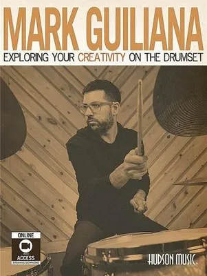 Immagine prodotto di Mark Guiliana - Exploring Your Creativity on the Drumset Book/Online Audio