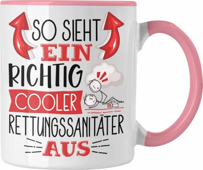 Produktbild von Trendation - Rettungssanitäter Tasse Geschenk So Sieht Ein RIchtig Cooler Rettungssanitäter Aus Geschenkidee Lustiger Spruch Geburtstag Becher Kaffeetasse (Rosa)