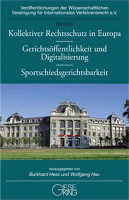 Image de Kollektiver Rechtsschutz in Europa - Gerichtsöffentlichkeit und Digitalisierung - Sportschiedsgerichtsbarkeit