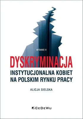 Productafbeelding van Dyskryminacja instytucjonalna kobiet na polskim rynku pracy