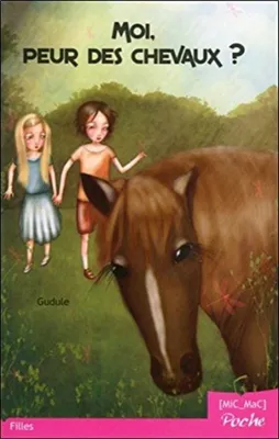 Image de Moi, peur des chevaux ?