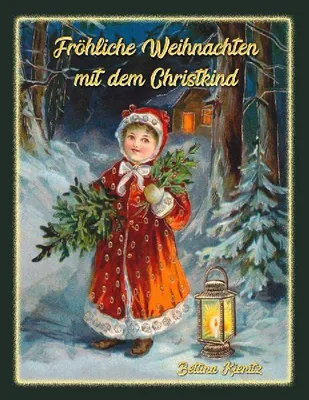Produktbild von Fröhliche Weihnachten mit dem Christkind