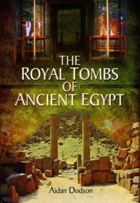Obrázok produktu pre The Royal Tombs of Ancient Egypt