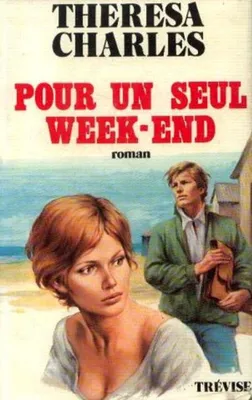 Image de Pour un seul week end