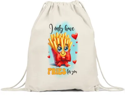 Produktbild von I Only Have Fries for You Turnbeutel Pommes Liebe Fastfood Geschenk Romantisch