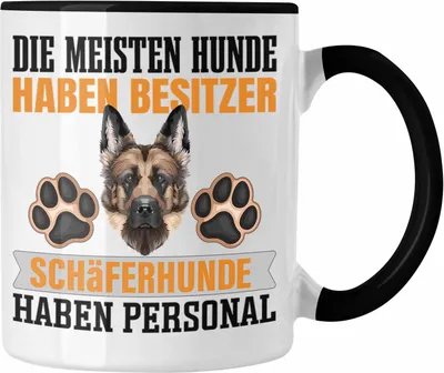 Produktbild von Trendation - Schäferhund Besitzer Tasse Geschenk Lustiger Spruch Geschenkidee Besitzerin Schäferhund Haben Personal (Schwarz)