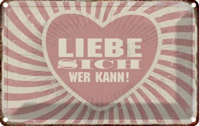 Produktbild von vianmo Blechschild 12x18 cm liebe sich wer kann Geschenk Familie Freunde